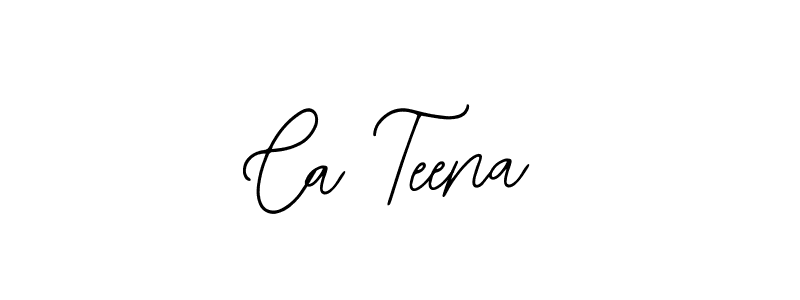 Also You can easily find your signature by using the search form. We will create Ca Teena name handwritten signature images for you free of cost using Bearetta-2O07w sign style. Ca Teena signature style 12 images and pictures png