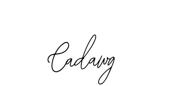 You should practise on your own different ways (Bearetta-2O07w) to write your name (Cadawg) in signature. don't let someone else do it for you. Cadawg signature style 12 images and pictures png