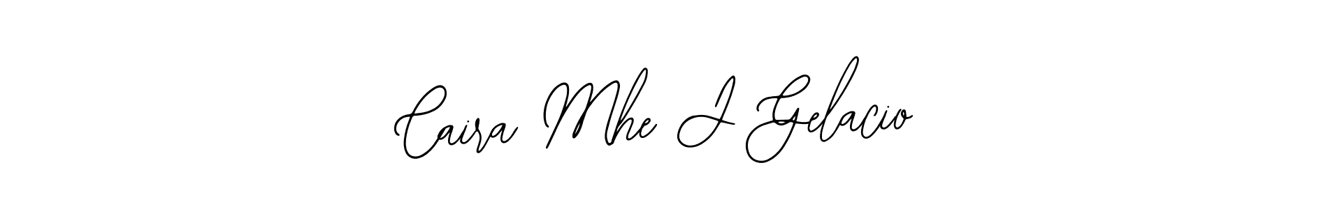 How to make Caira Mhe J Gelacio signature? Bearetta-2O07w is a professional autograph style. Create handwritten signature for Caira Mhe J Gelacio name. Caira Mhe J Gelacio signature style 12 images and pictures png