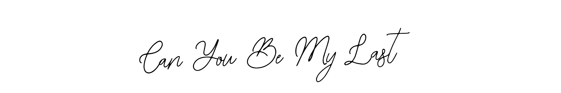 This is the best signature style for the Can You Be My Last name. Also you like these signature font (Bearetta-2O07w). Mix name signature. Can You Be My Last signature style 12 images and pictures png