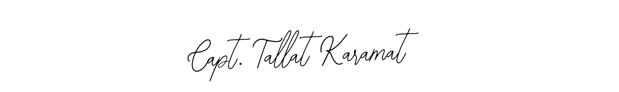 It looks lik you need a new signature style for name Capt. Tallat Karamat. Design unique handwritten (Bearetta-2O07w) signature with our free signature maker in just a few clicks. Capt. Tallat Karamat signature style 12 images and pictures png