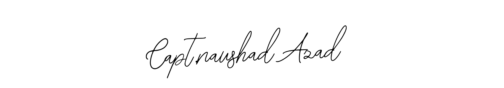 Design your own signature with our free online signature maker. With this signature software, you can create a handwritten (Bearetta-2O07w) signature for name Capt.naushad Azad. Capt.naushad Azad signature style 12 images and pictures png