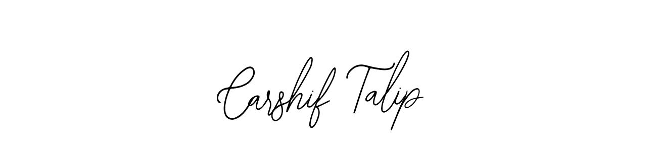 Make a beautiful signature design for name Carshif Talip. With this signature (Bearetta-2O07w) style, you can create a handwritten signature for free. Carshif Talip signature style 12 images and pictures png