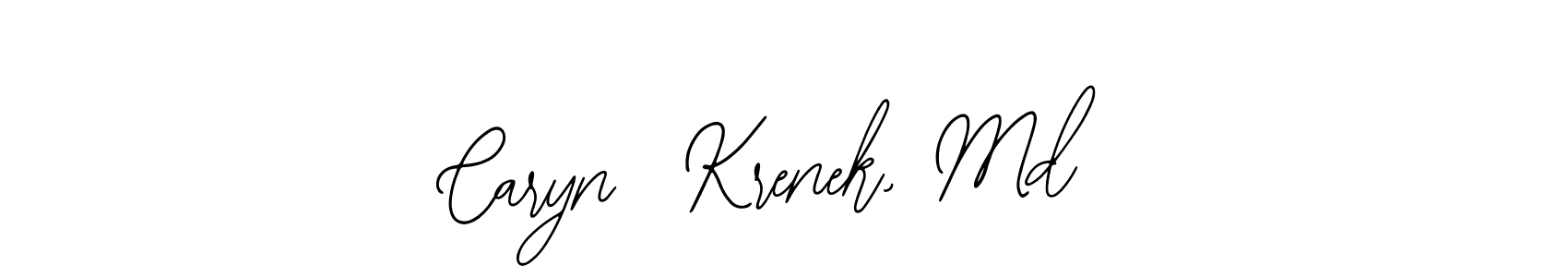 Design your own signature with our free online signature maker. With this signature software, you can create a handwritten (Bearetta-2O07w) signature for name Caryn  Krenek, Md. Caryn  Krenek, Md signature style 12 images and pictures png