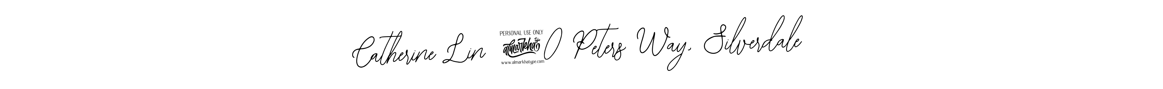 Also we have Catherine Lin 20 Peters Way, Silverdale name is the best signature style. Create professional handwritten signature collection using Bearetta-2O07w autograph style. Catherine Lin 20 Peters Way, Silverdale signature style 12 images and pictures png