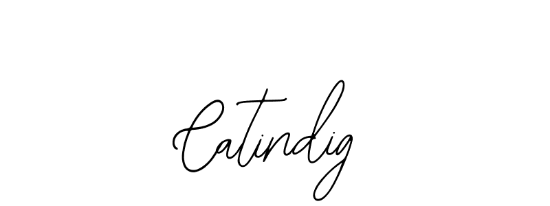 How to make Catindig signature? Bearetta-2O07w is a professional autograph style. Create handwritten signature for Catindig name. Catindig signature style 12 images and pictures png