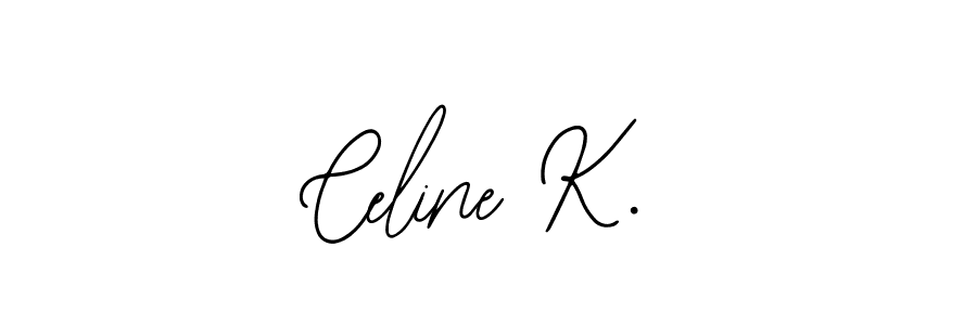 You should practise on your own different ways (Bearetta-2O07w) to write your name (Celine K.) in signature. don't let someone else do it for you. Celine K. signature style 12 images and pictures png