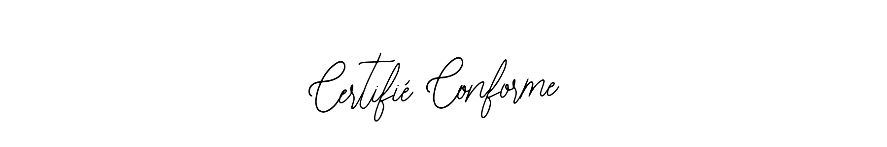 Design your own signature with our free online signature maker. With this signature software, you can create a handwritten (Bearetta-2O07w) signature for name Certifié Conforme. Certifié Conforme signature style 12 images and pictures png