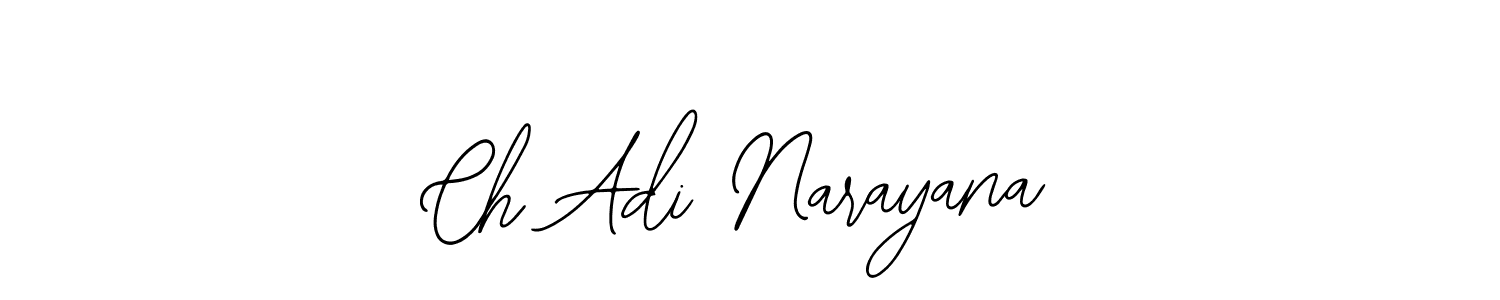 The best way (Bearetta-2O07w) to make a short signature is to pick only two or three words in your name. The name Ch Adi Narayana include a total of six letters. For converting this name. Ch Adi Narayana signature style 12 images and pictures png