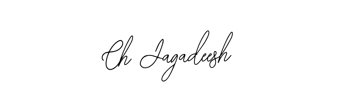 You should practise on your own different ways (Bearetta-2O07w) to write your name (Ch Jagadeesh) in signature. don't let someone else do it for you. Ch Jagadeesh signature style 12 images and pictures png