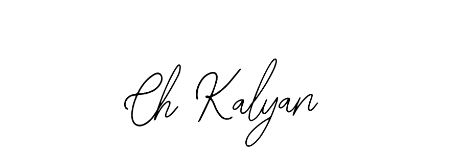 Use a signature maker to create a handwritten signature online. With this signature software, you can design (Bearetta-2O07w) your own signature for name Ch Kalyan. Ch Kalyan signature style 12 images and pictures png