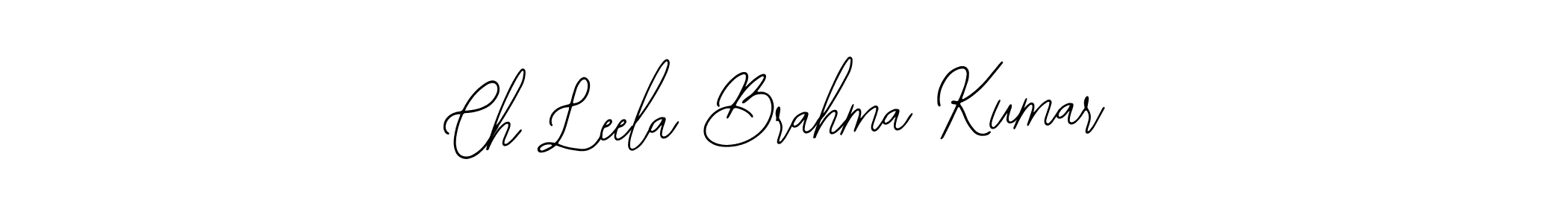 Ch Leela Brahma Kumar stylish signature style. Best Handwritten Sign (Bearetta-2O07w) for my name. Handwritten Signature Collection Ideas for my name Ch Leela Brahma Kumar. Ch Leela Brahma Kumar signature style 12 images and pictures png