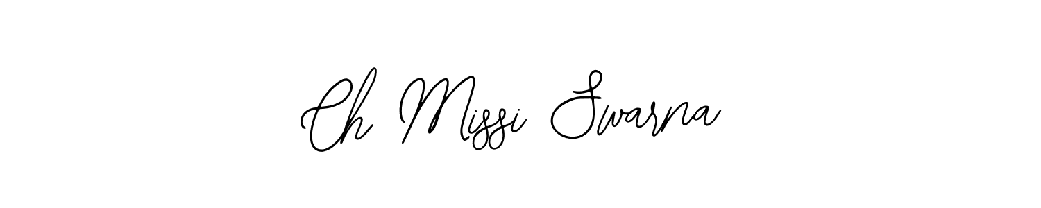 Make a beautiful signature design for name Ch Missi Swarna. With this signature (Bearetta-2O07w) style, you can create a handwritten signature for free. Ch Missi Swarna signature style 12 images and pictures png