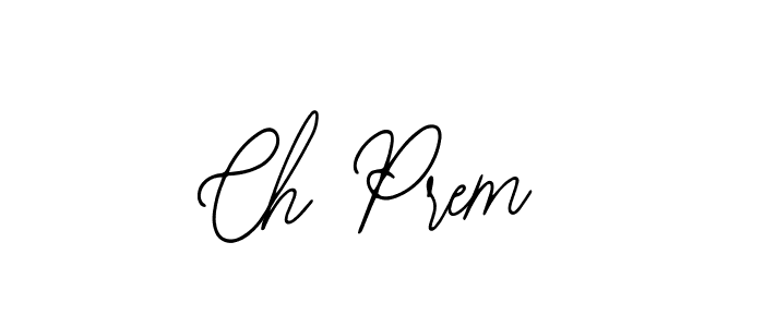 Ch Prem stylish signature style. Best Handwritten Sign (Bearetta-2O07w) for my name. Handwritten Signature Collection Ideas for my name Ch Prem. Ch Prem signature style 12 images and pictures png