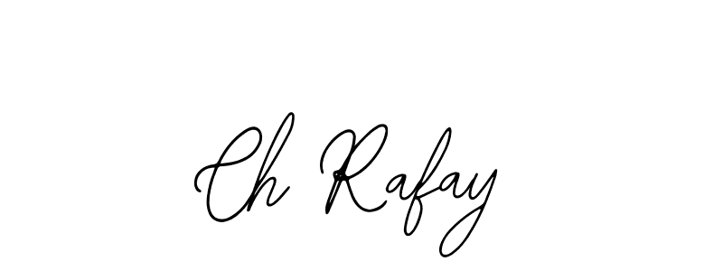 Also we have Ch Rafay name is the best signature style. Create professional handwritten signature collection using Bearetta-2O07w autograph style. Ch Rafay signature style 12 images and pictures png