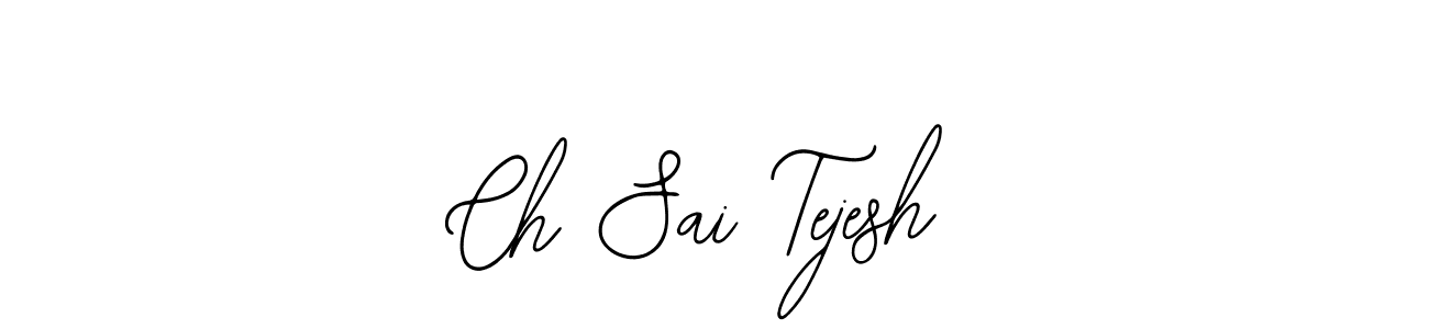 Also we have Ch Sai Tejesh name is the best signature style. Create professional handwritten signature collection using Bearetta-2O07w autograph style. Ch Sai Tejesh signature style 12 images and pictures png