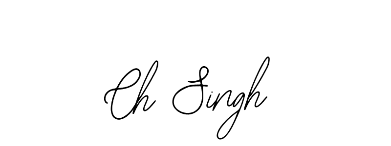 You should practise on your own different ways (Bearetta-2O07w) to write your name (Ch Singh) in signature. don't let someone else do it for you. Ch Singh signature style 12 images and pictures png