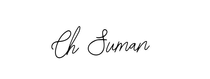 Design your own signature with our free online signature maker. With this signature software, you can create a handwritten (Bearetta-2O07w) signature for name Ch Suman. Ch Suman signature style 12 images and pictures png