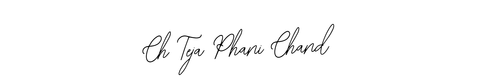 Similarly Bearetta-2O07w is the best handwritten signature design. Signature creator online .You can use it as an online autograph creator for name Ch Teja Phani Chand. Ch Teja Phani Chand signature style 12 images and pictures png