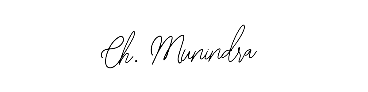 Also You can easily find your signature by using the search form. We will create Ch. Munindra name handwritten signature images for you free of cost using Bearetta-2O07w sign style. Ch. Munindra signature style 12 images and pictures png