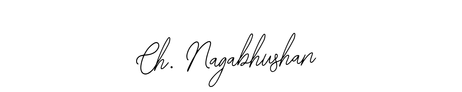 Design your own signature with our free online signature maker. With this signature software, you can create a handwritten (Bearetta-2O07w) signature for name Ch. Nagabhushan. Ch. Nagabhushan signature style 12 images and pictures png