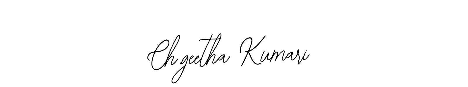 Create a beautiful signature design for name Ch.geetha Kumari. With this signature (Bearetta-2O07w) fonts, you can make a handwritten signature for free. Ch.geetha Kumari signature style 12 images and pictures png
