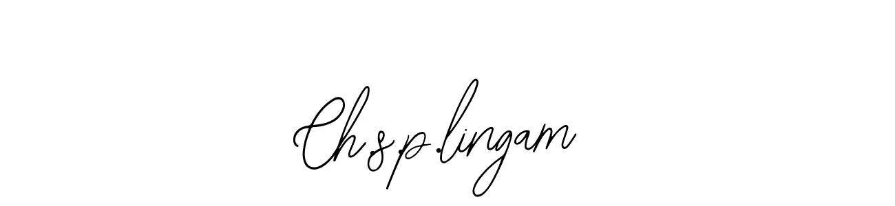 Design your own signature with our free online signature maker. With this signature software, you can create a handwritten (Bearetta-2O07w) signature for name Ch.s.p.lingam. Ch.s.p.lingam signature style 12 images and pictures png