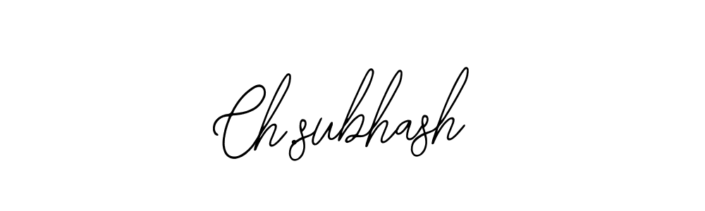 Also You can easily find your signature by using the search form. We will create Ch.subhash name handwritten signature images for you free of cost using Bearetta-2O07w sign style. Ch.subhash signature style 12 images and pictures png