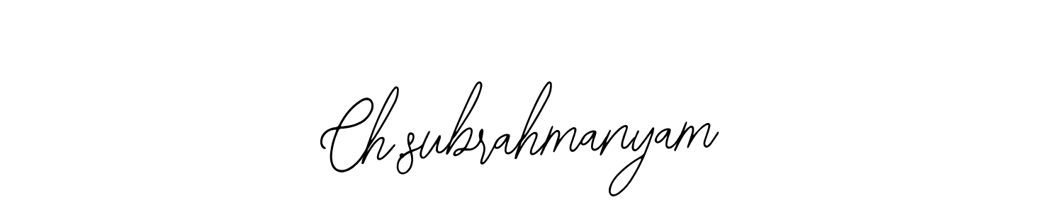 Make a beautiful signature design for name Ch.subrahmanyam. With this signature (Bearetta-2O07w) style, you can create a handwritten signature for free. Ch.subrahmanyam signature style 12 images and pictures png