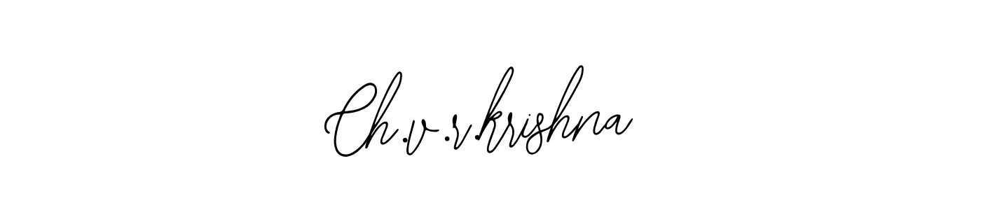 How to Draw Ch.v.r.krishna signature style? Bearetta-2O07w is a latest design signature styles for name Ch.v.r.krishna. Ch.v.r.krishna signature style 12 images and pictures png