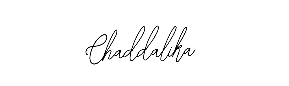 Also we have Chaddalika name is the best signature style. Create professional handwritten signature collection using Bearetta-2O07w autograph style. Chaddalika signature style 12 images and pictures png