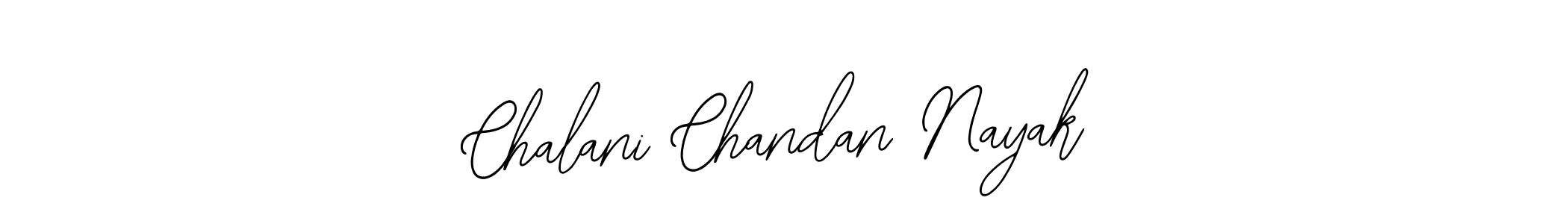 Make a short Chalani Chandan Nayak signature style. Manage your documents anywhere anytime using Bearetta-2O07w. Create and add eSignatures, submit forms, share and send files easily. Chalani Chandan Nayak signature style 12 images and pictures png
