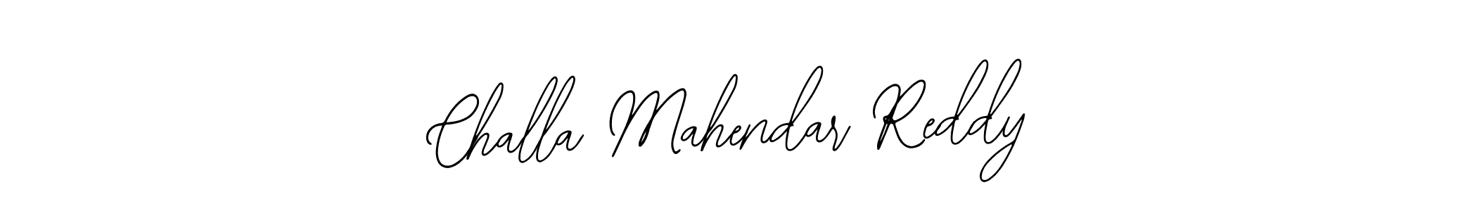 How to make Challa Mahendar Reddy signature? Bearetta-2O07w is a professional autograph style. Create handwritten signature for Challa Mahendar Reddy name. Challa Mahendar Reddy signature style 12 images and pictures png