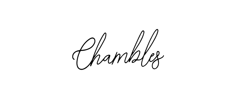 Also we have Chambles name is the best signature style. Create professional handwritten signature collection using Bearetta-2O07w autograph style. Chambles signature style 12 images and pictures png