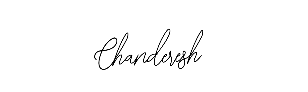 You should practise on your own different ways (Bearetta-2O07w) to write your name (Chanderesh) in signature. don't let someone else do it for you. Chanderesh signature style 12 images and pictures png