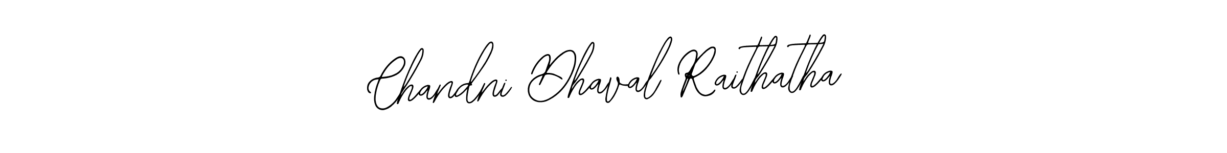 Make a short Chandni Dhaval Raithatha signature style. Manage your documents anywhere anytime using Bearetta-2O07w. Create and add eSignatures, submit forms, share and send files easily. Chandni Dhaval Raithatha signature style 12 images and pictures png