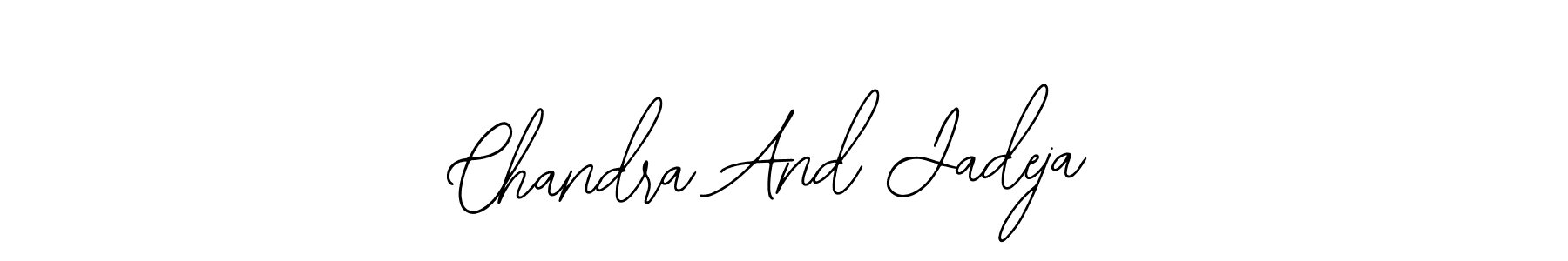 Chandra And Jadeja stylish signature style. Best Handwritten Sign (Bearetta-2O07w) for my name. Handwritten Signature Collection Ideas for my name Chandra And Jadeja. Chandra And Jadeja signature style 12 images and pictures png