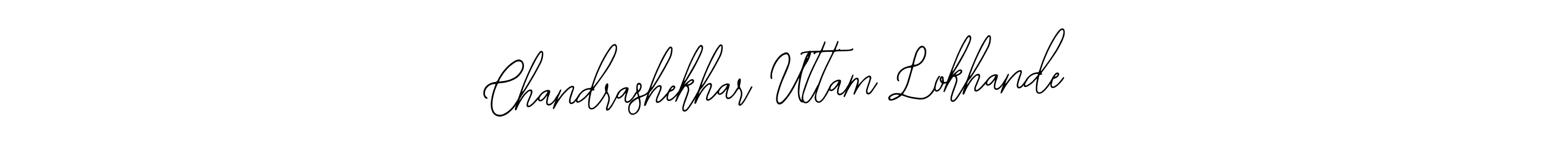 You should practise on your own different ways (Bearetta-2O07w) to write your name (Chandrashekhar Uttam Lokhande) in signature. don't let someone else do it for you. Chandrashekhar Uttam Lokhande signature style 12 images and pictures png