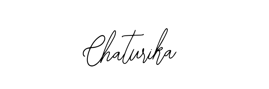 How to make Chaturika signature? Bearetta-2O07w is a professional autograph style. Create handwritten signature for Chaturika name. Chaturika signature style 12 images and pictures png