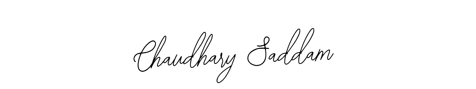 Also You can easily find your signature by using the search form. We will create Chaudhary Saddam name handwritten signature images for you free of cost using Bearetta-2O07w sign style. Chaudhary Saddam signature style 12 images and pictures png