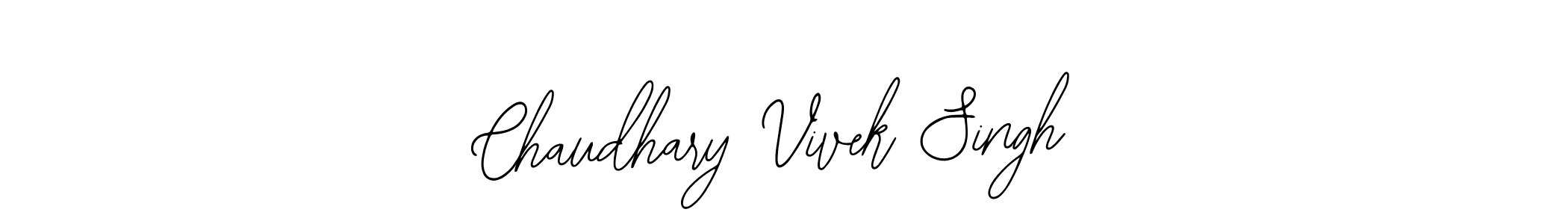 How to make Chaudhary Vivek Singh signature? Bearetta-2O07w is a professional autograph style. Create handwritten signature for Chaudhary Vivek Singh name. Chaudhary Vivek Singh signature style 12 images and pictures png