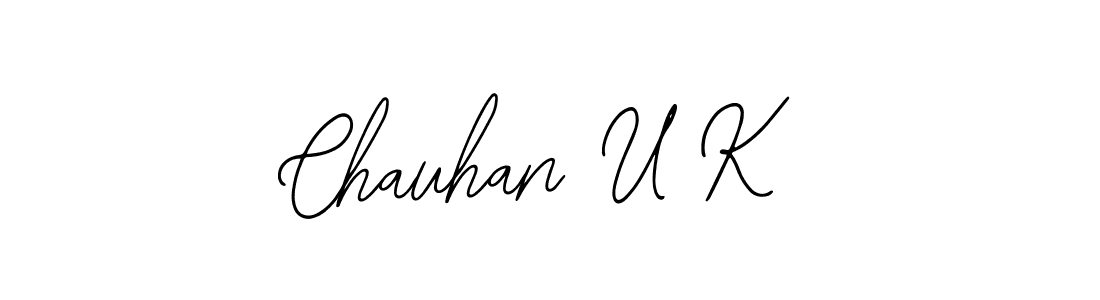Design your own signature with our free online signature maker. With this signature software, you can create a handwritten (Bearetta-2O07w) signature for name Chauhan U K. Chauhan U K signature style 12 images and pictures png