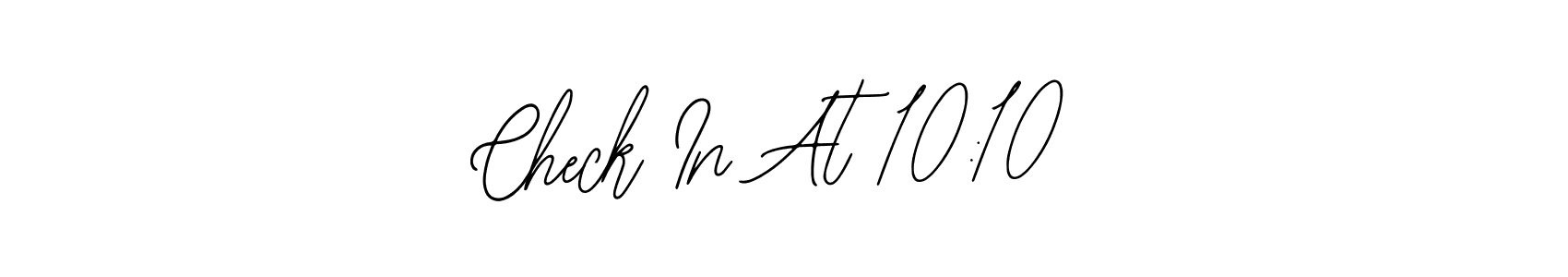 Check In At 10:10 stylish signature style. Best Handwritten Sign (Bearetta-2O07w) for my name. Handwritten Signature Collection Ideas for my name Check In At 10:10. Check In At 10:10 signature style 12 images and pictures png