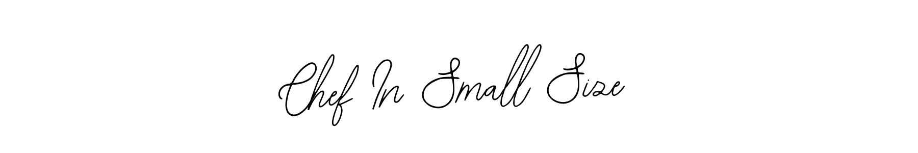Also we have Chef In Small Size name is the best signature style. Create professional handwritten signature collection using Bearetta-2O07w autograph style. Chef In Small Size signature style 12 images and pictures png