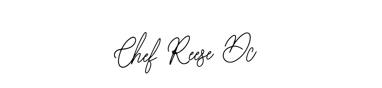 Use a signature maker to create a handwritten signature online. With this signature software, you can design (Bearetta-2O07w) your own signature for name Chef Reese Dc. Chef Reese Dc signature style 12 images and pictures png