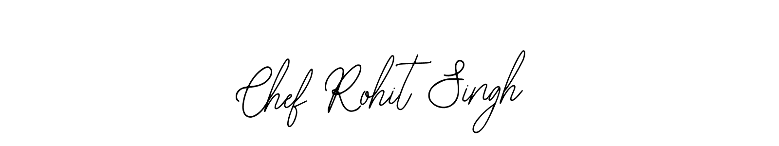 You should practise on your own different ways (Bearetta-2O07w) to write your name (Chef Rohit Singh) in signature. don't let someone else do it for you. Chef Rohit Singh signature style 12 images and pictures png