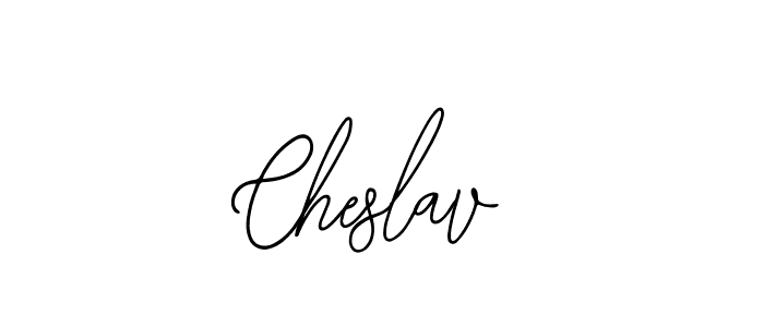 Also we have Cheslav name is the best signature style. Create professional handwritten signature collection using Bearetta-2O07w autograph style. Cheslav signature style 12 images and pictures png