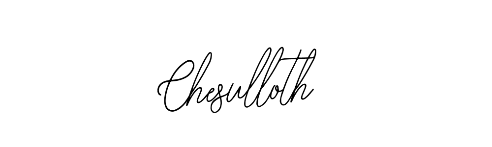 Design your own signature with our free online signature maker. With this signature software, you can create a handwritten (Bearetta-2O07w) signature for name Chesulloth. Chesulloth signature style 12 images and pictures png