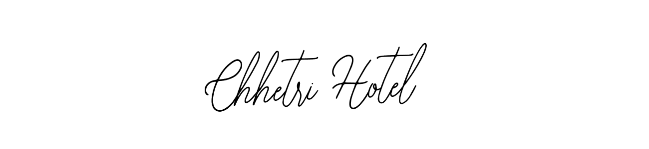 Make a beautiful signature design for name Chhetri Hotel. With this signature (Bearetta-2O07w) style, you can create a handwritten signature for free. Chhetri Hotel signature style 12 images and pictures png
