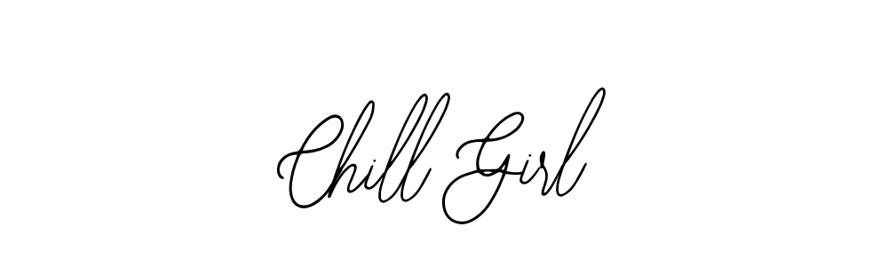 Also we have Chill Girl name is the best signature style. Create professional handwritten signature collection using Bearetta-2O07w autograph style. Chill Girl signature style 12 images and pictures png
